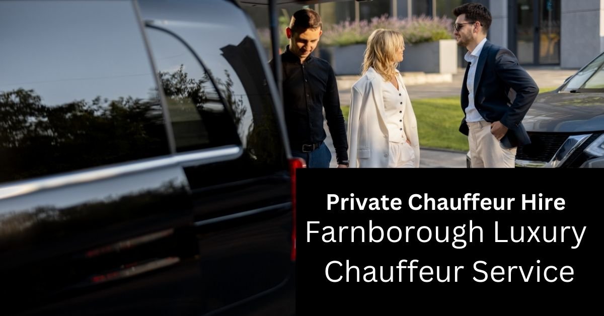 Private Chauffeur Hire Farnborough UK | Chauffeur Service